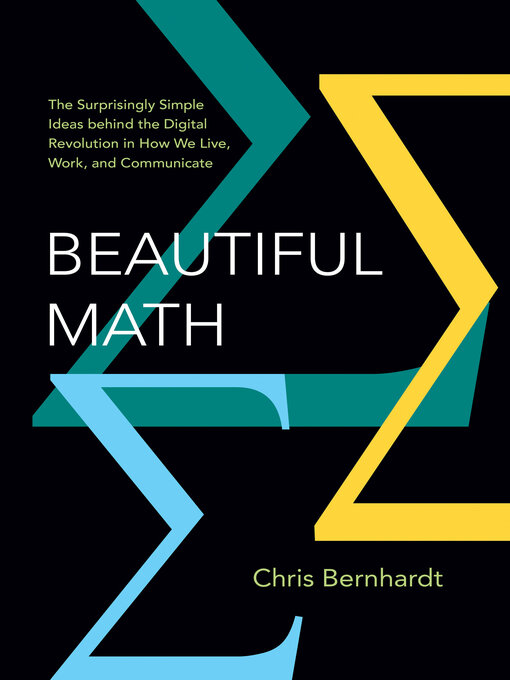 Title details for Beautiful Math by Chris Bernhardt - Available